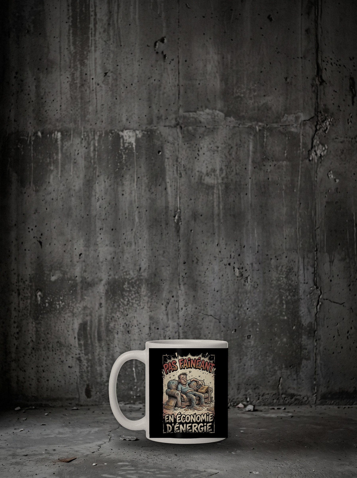 Mug Pas fainéant, en économie d'énergie, autre face