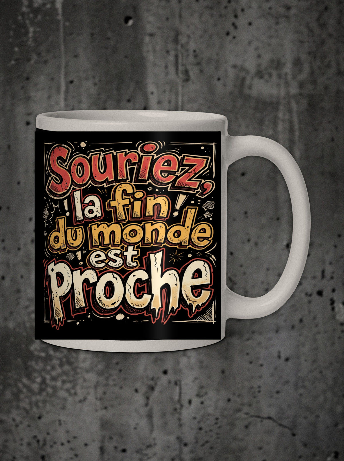 Mug Souriez, la fin du monde est proche, face