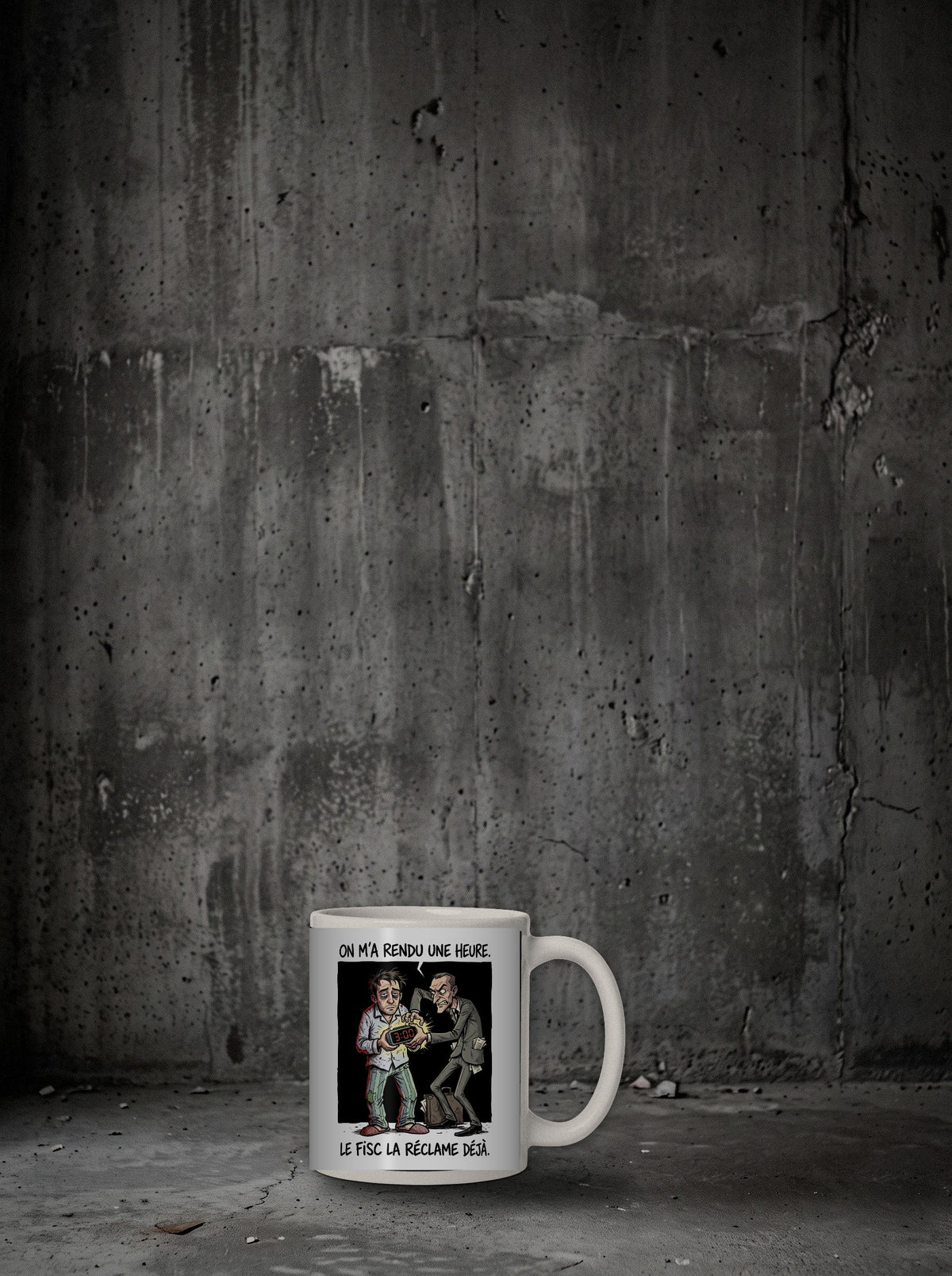 Mug On m'a rendu une heure posé sur sol béton