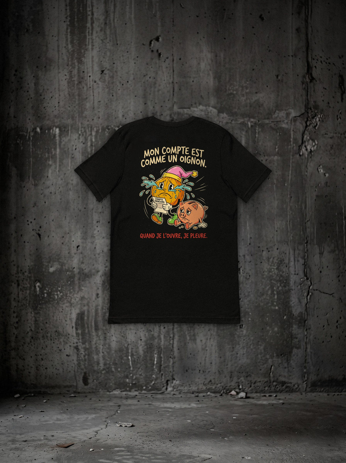 T-shirt Mon compte est comme un oignon noir, dos, sur mur béton