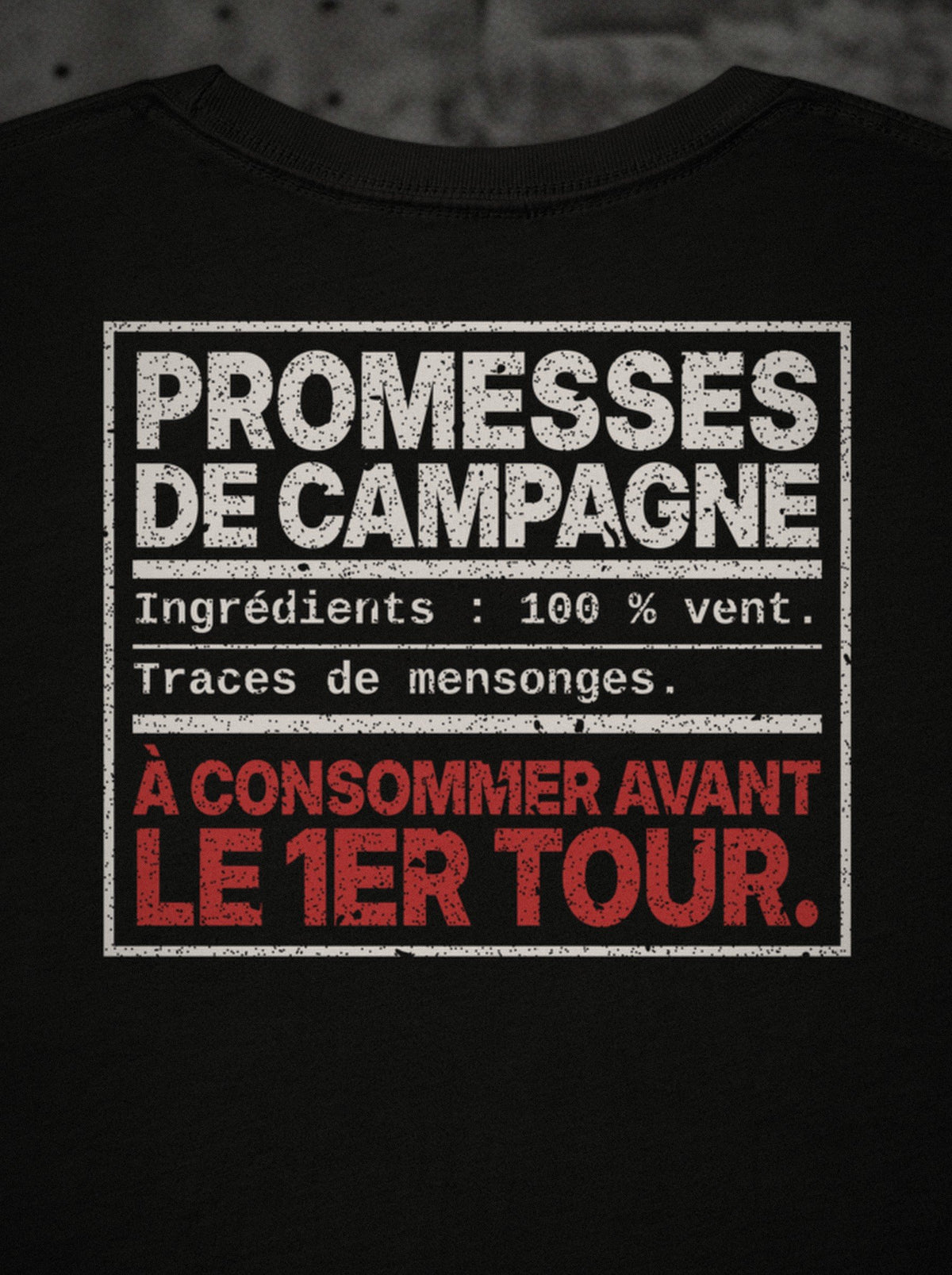 T-shirt Promesses de campagne SURVIVORRR, détail de l'impression