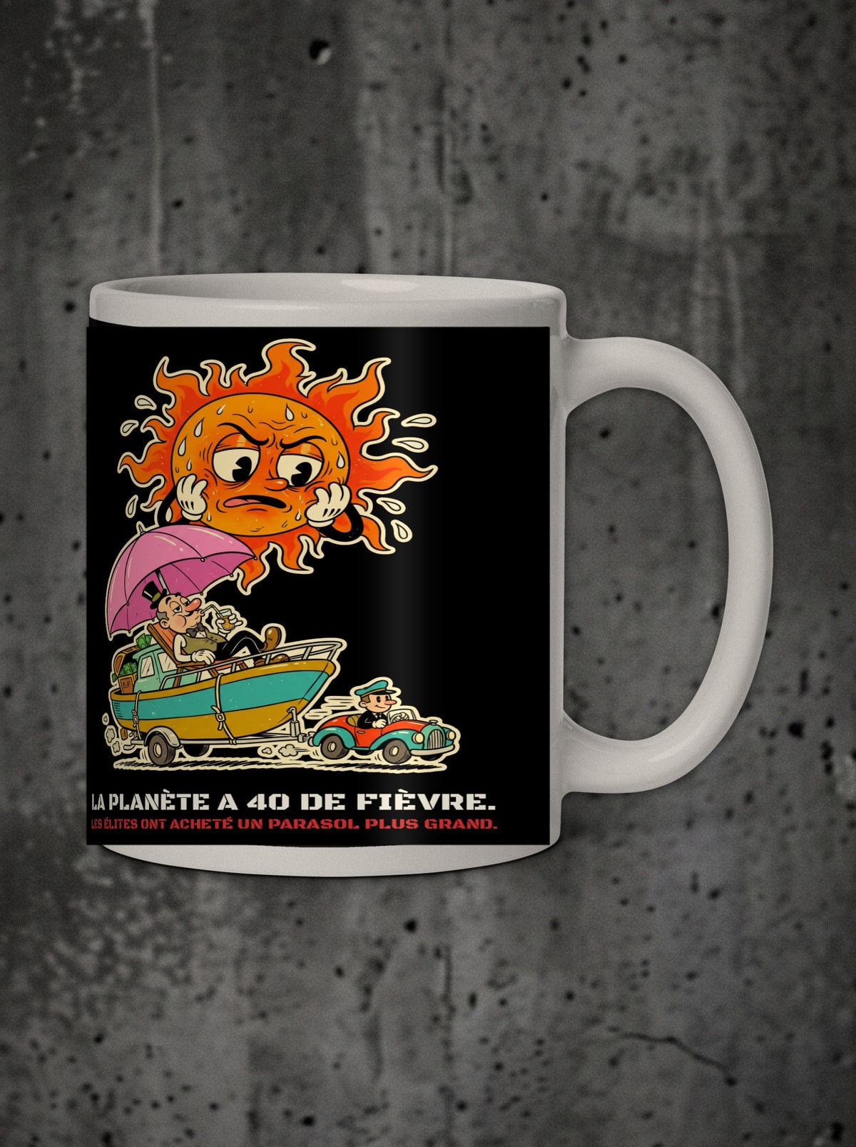 Mug La planète a 40 de fièvre, face